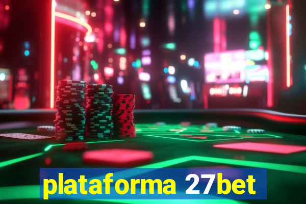 plataforma 27bet